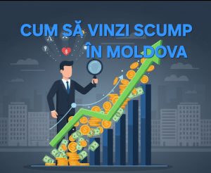 Read more about the article Cum să vinzi scump în Moldova? 3 tehnici care îți măresc valoarea medie a vânzărilor, când piața nu crește